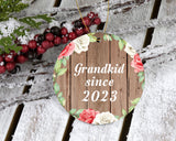 Grandkid Since 2023 - Circle Ornament B