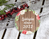 Zoologist Since 2022 - Circle Ornament B