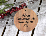 First Christmas As Family Of Six - Circle Ornament C