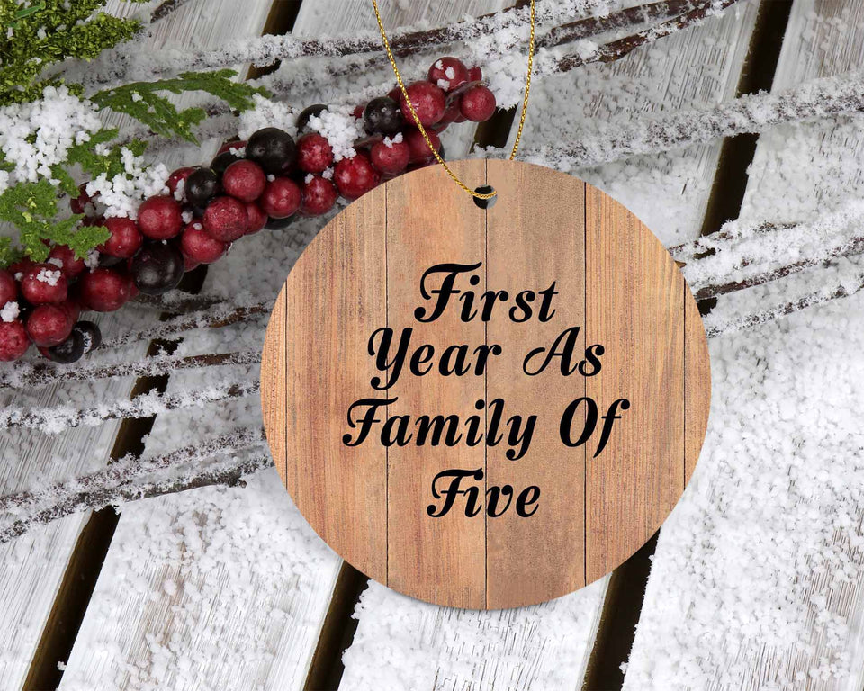 First Year As Family Of Five - Circle Ornament C