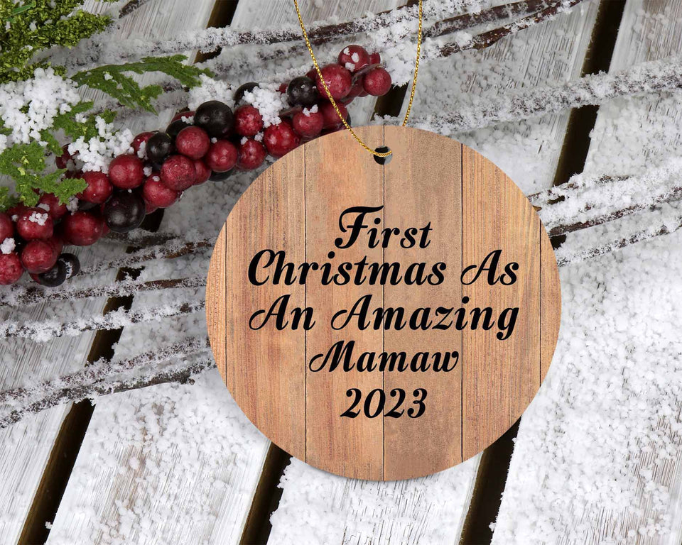 First Christmas As An Amazing Mamaw 2023 - Circle Ornament C