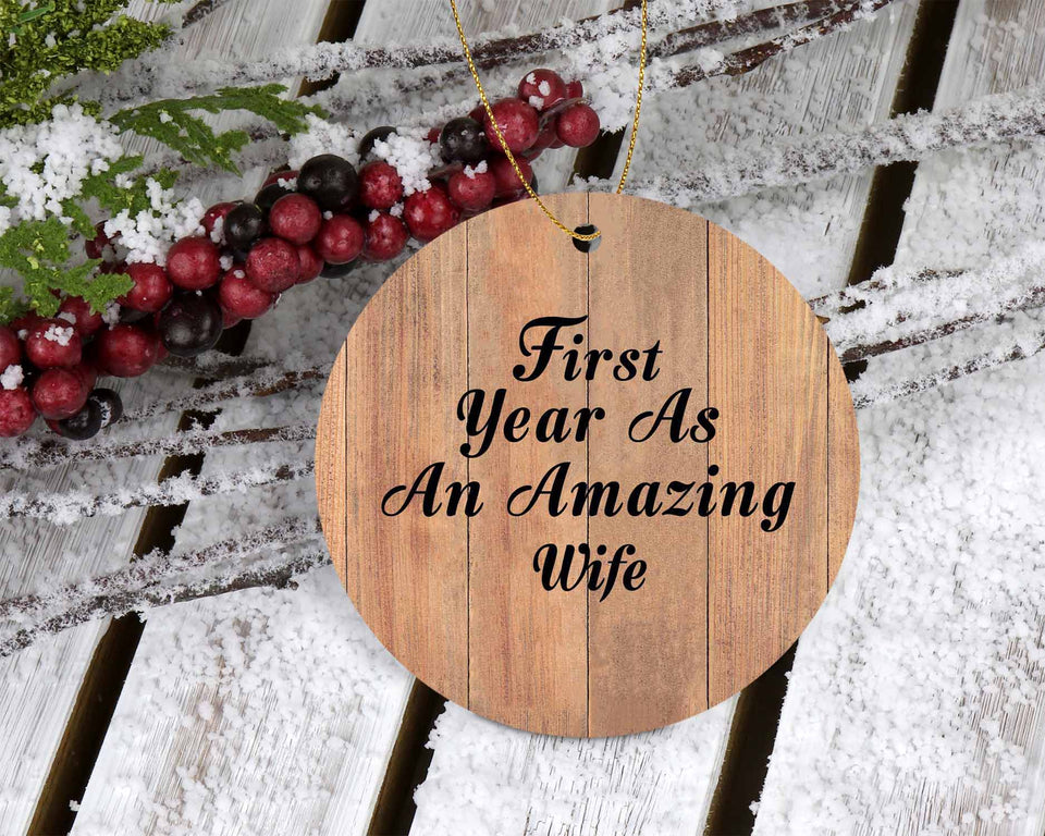 First Year As An Amazing Wife - Circle Ornament C