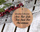 Grandma & Grandpa Are For Life Not Just For Christmas - Circle Ornament C