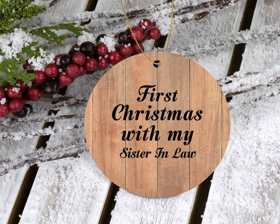 First Christmas With My Sister In Law - Circle Ornament C
