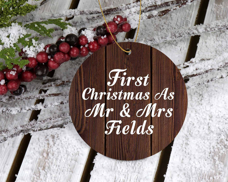 First Christmas As Mr & Mrs Fields - Circle Ornament D