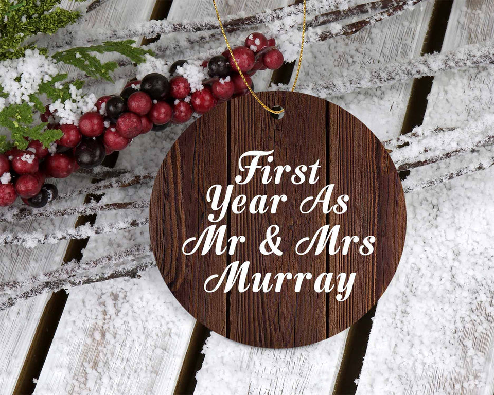 First Year As Mr & Mrs Murray - Circle Ornament D