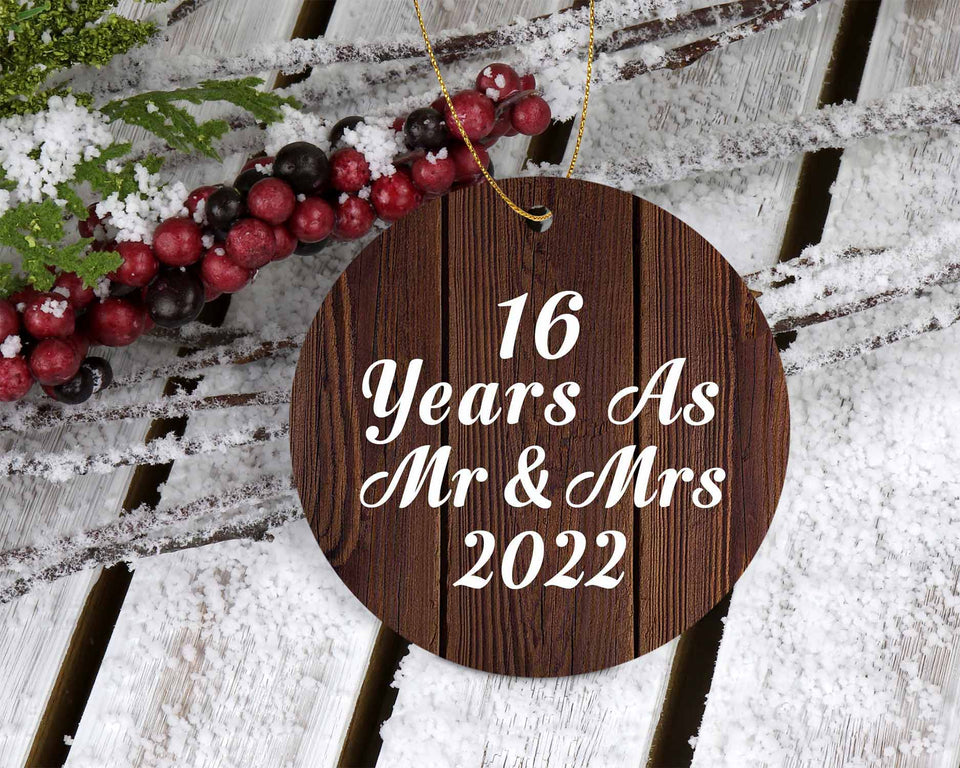 16th Anniversary 16 Years As Mr & Mrs 2022 - Circle Ornament D
