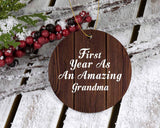 First Year As An Amazing Grandma - Circle Ornament D
