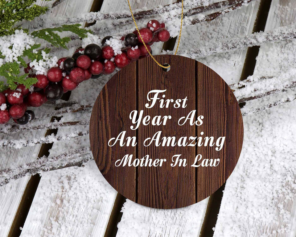 First Year As An Amazing Mother In Law - Circle Ornament D