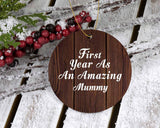 First Year As An Amazing Mummy - Circle Ornament D
