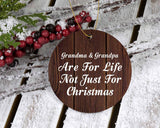 Grandma & Grandpa Are For Life Not Just For Christmas - Circle Ornament D