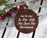 Son In Law Is For Life Not Just For Christmas - Circle Ornament D