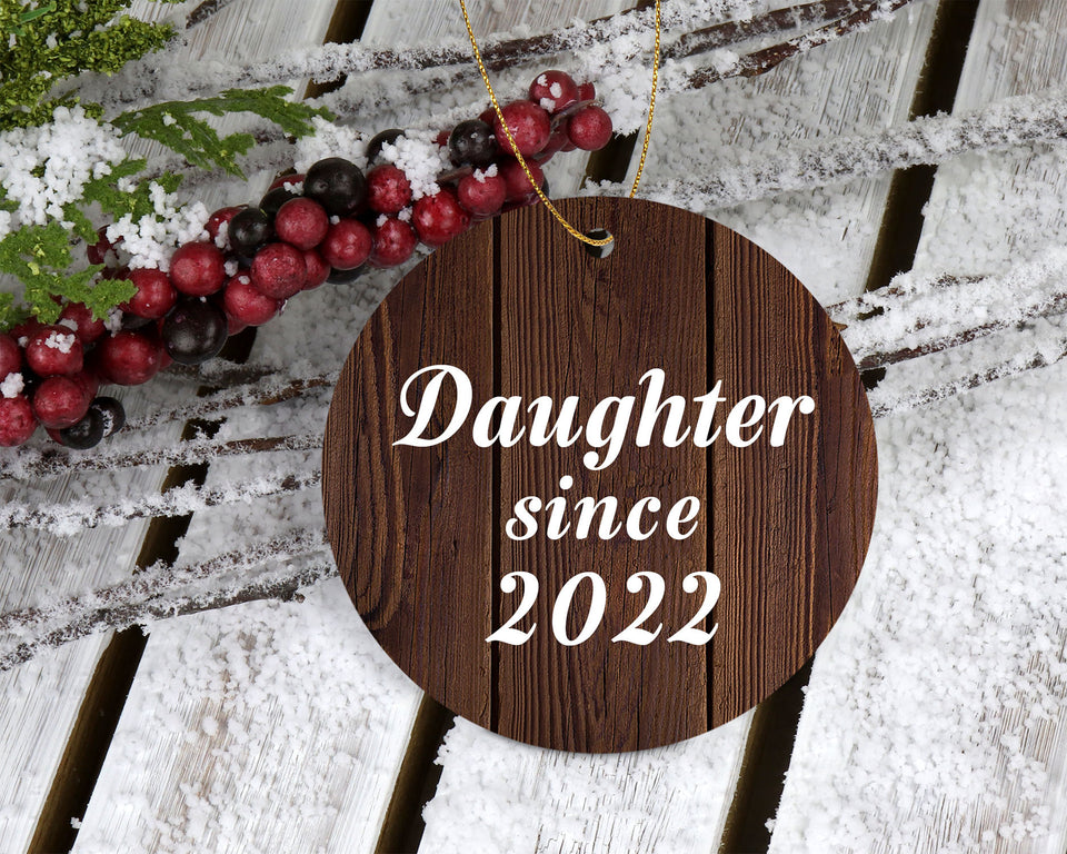 Daughter Since 2022 - Circle Ornament D