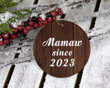 Mamaw Since 2023 - Circle Ornament D