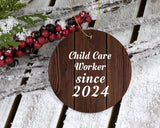 Child Care Worker Since 2024 - Circle Ornament D