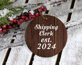 Shipping Clerk Established Est. 2024 - Circle Ornament D