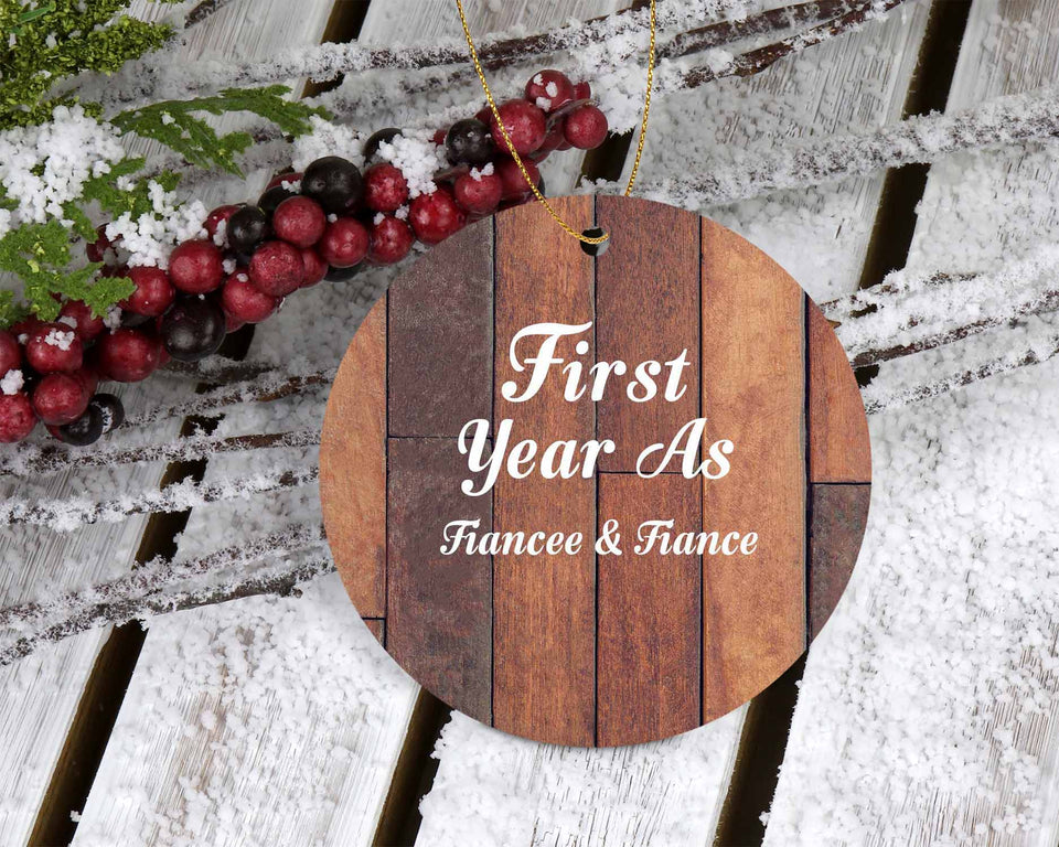 First Year As Fiancee & Fiance - Circle Ornament E