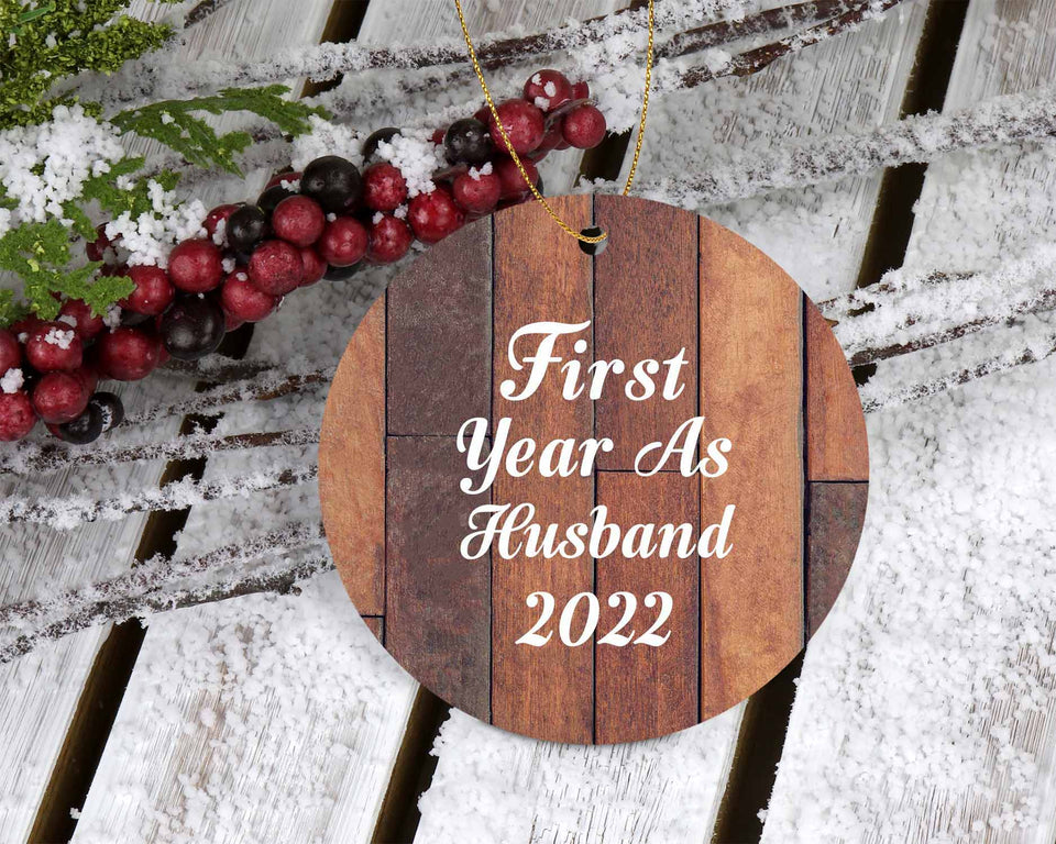 First Year As Husband 2022 - Circle Ornament E