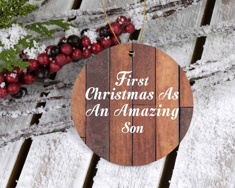 First Christmas As An Amazing Son - Circle Ornament E