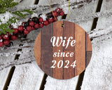 Wife Since 2024 - Circle Ornament E