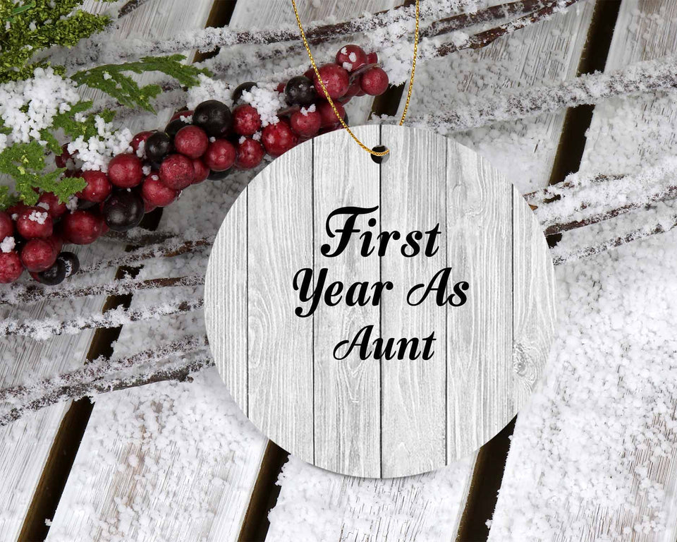 First Year As Aunt - Circle Ornament F