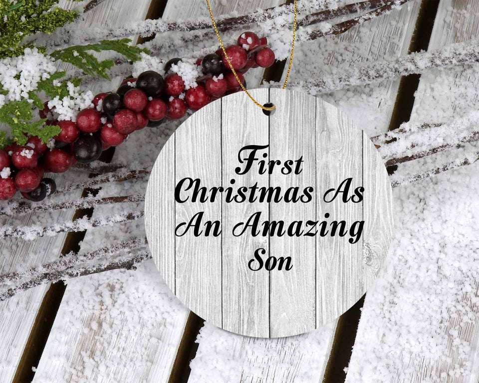 First Christmas As An Amazing Son - Circle Ornament F