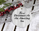 First Christmas As An Amazing Son - Circle Ornament F