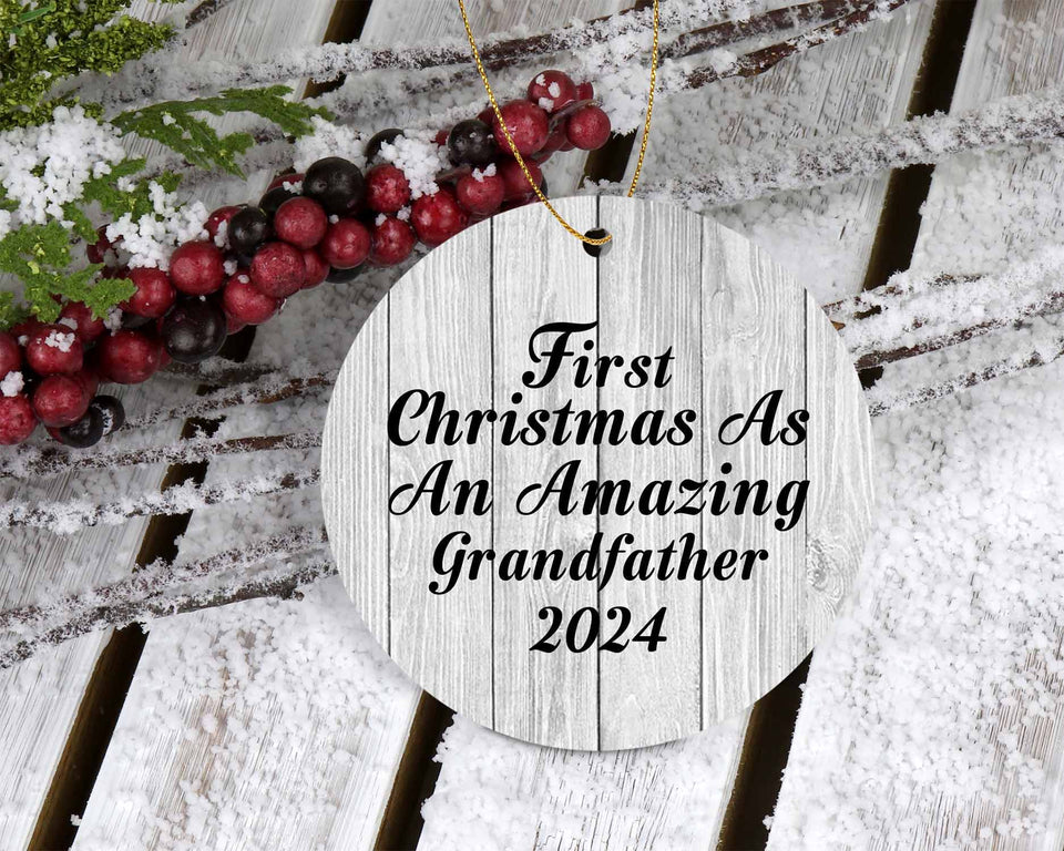 First Christmas As An Amazing Grandfather 2024 - Circle Ornament F