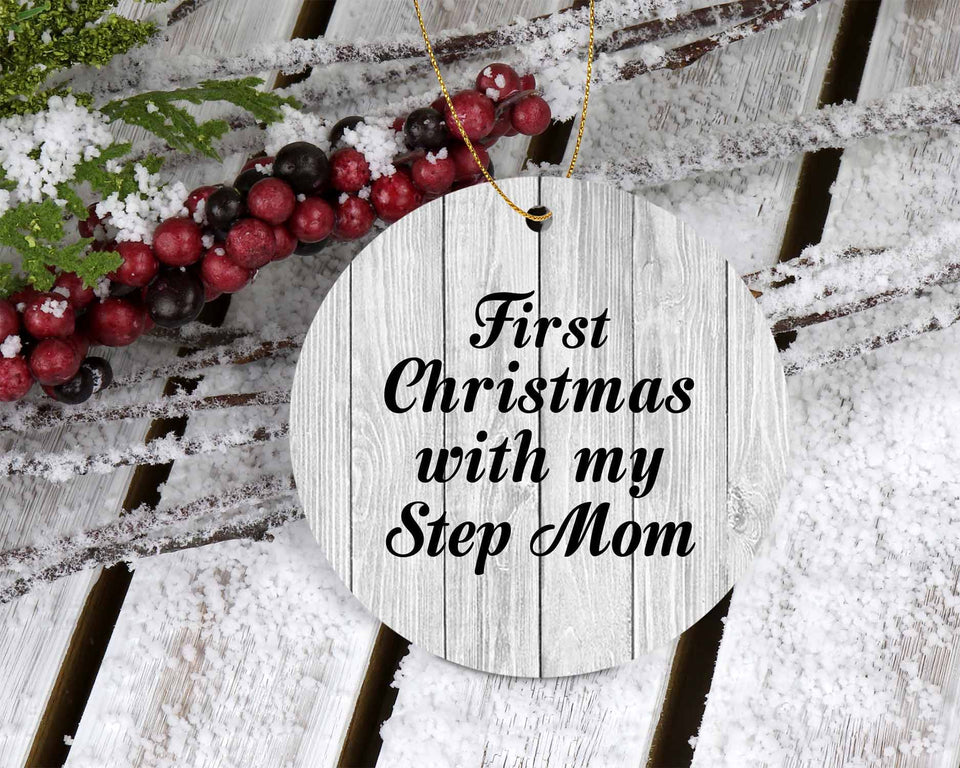 First Christmas With My Step Mom - Circle Ornament F