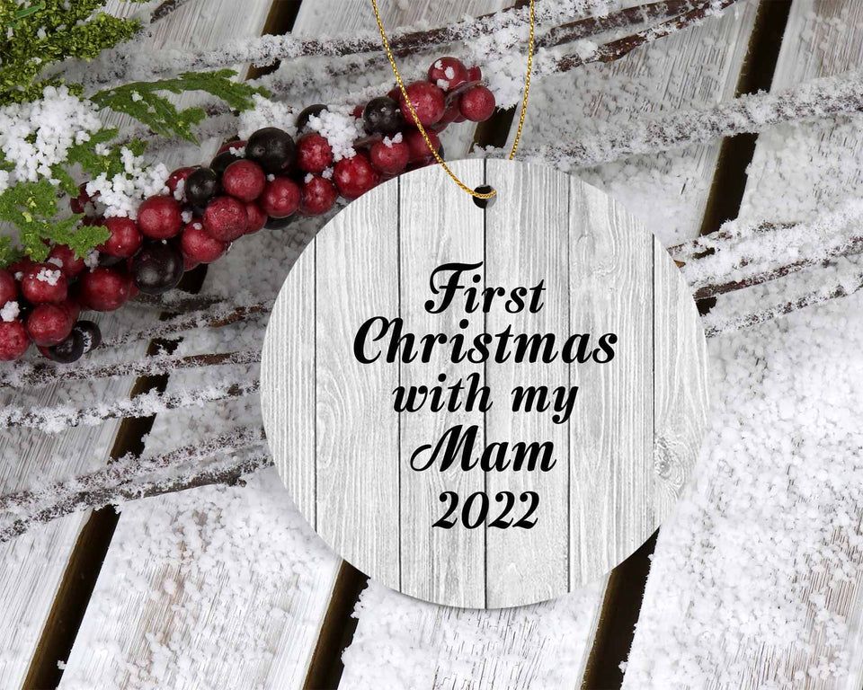 First Christmas With My Mam 2022 - Circle Ornament F