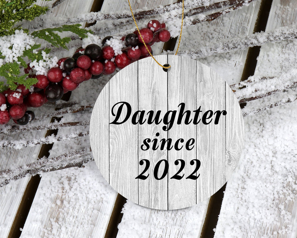 Daughter Since 2022 - Circle Ornament F