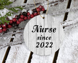 Nurse Since 2022 - Circle Ornament F