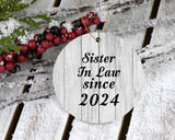 Sister In Law Since 2024 - Circle Ornament F
