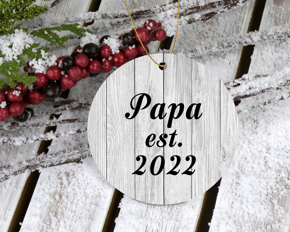 Papa Established Est. 2022 - Circle Ornament F