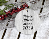 Police Officer Since 2023 - Circle Ornament F