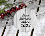 Photo Journalist Since 2024 - Circle Ornament F