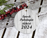 Speech Pathologist Since 2024 - Circle Ornament F
