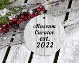 Museum Curator Established Est. 2022 - Circle Ornament F
