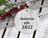 Statistician Established Est. 2022 - Circle Ornament F