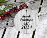 Speech Pathologist Established Est. 2024 - Circle Ornament F