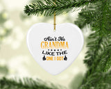 Ain't No Grandma Like The One I Got - Heart Ornament