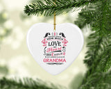 How Much Love Could Hold Until Called Me Grandma - Heart Ornament