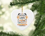 How Much Love Could Hold Until Called Me Grandpa - Heart Ornament