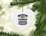 I Am Not Rich & Famous, But I Have Invaluable Grandchildren - Heart Ornament