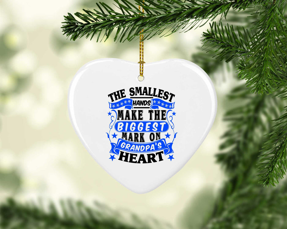 The Smallest Hands Make The Biggest Mark On Grandpa's Heart - Heart Ornament