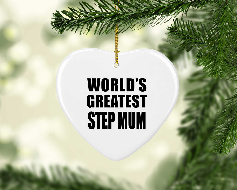 World's Greatest Step Mum - Heart Ornament