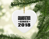 Grandfather Since 2018 - Heart Ornament