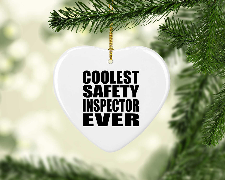 Coolest Safety Inspector Ever - Heart Ornament