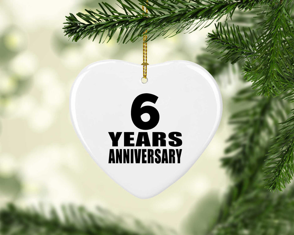 6th Anniversary 6 Years - Heart Ornament