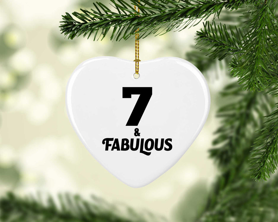 7th Birthday 7 & Fabulous - Heart Ornament